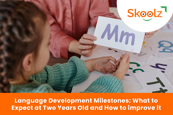 Language Development Milestones: What to Expect at Two Years Old and How to Improve It